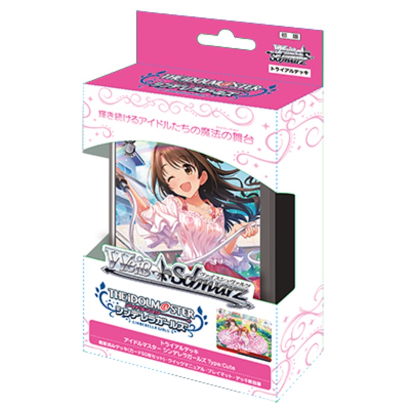 Wei Schwarz Trial Deck iDOLM@STER Cinderella Girls Type:Cute