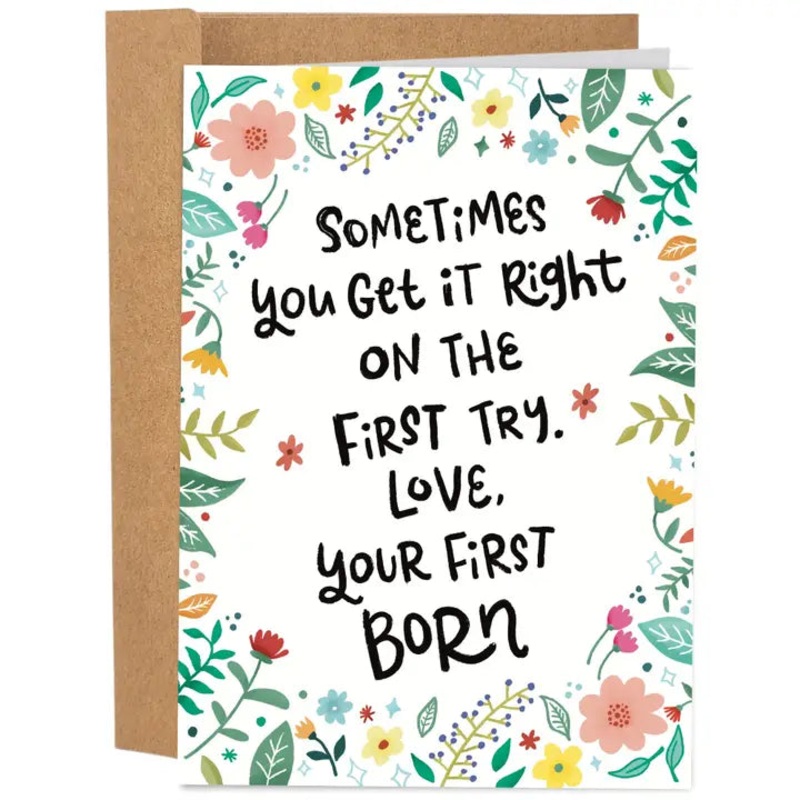 Love, Your First Born – Funny Mother’s Day Card
