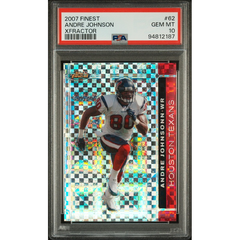 ANDRE JOHNSON | 2007 FINEST 62 | XFRACTOR | PSA GEM MT 10