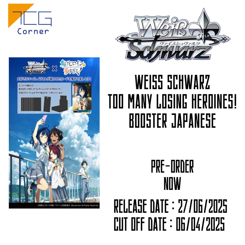 Wei Schwarz Too Many Losing Heroines! Booster Japanese Pre-Order Case