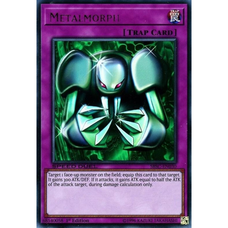 Metalmorph – (1st Edition) (Ultra Rare) Speed Duel: Scars of Battle – SBSC-EN030
