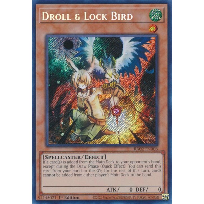 Droll & Lock Bird (1st Edition) (Secret Rare) – 25th Anniversary Rarity Collection II – RA02-EN006